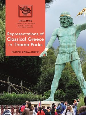 cover image of Representations of Classical Greece in Theme Parks